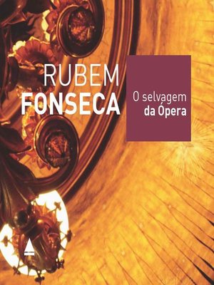 cover image of O selvagem da ópera